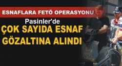 Pasinler'de FETÖ gözaltıları!