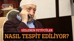 FETÖ'cüler nasıl tespit ediliyor?