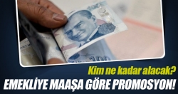 Maaşa göre promosyon!