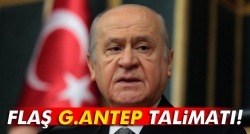 Bahçeli’den flaş Gaziantep talimatı