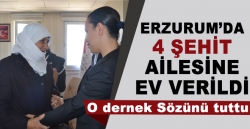 Erzurum'da 4 şehit ailesine ev verildi