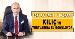 Kılıç’ın yurtlarına el konuluyor!