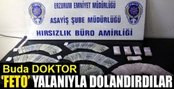 Erzurum'da Doktoru FETÖ ile dolandırdılar!