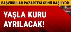 Yaşla kuru ayrılacak!