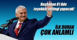 Yıldırım 81 ilde teşekkür mitingi yapacak!