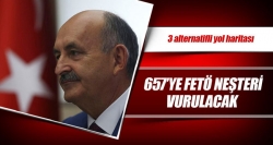 657’ye FETÖ neşteri vurulacak!