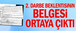 2. darbe beklentisinin belgesi ortaya çıktı!