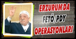 Erzurum’da FETÖ'den 399 kişi tutuklandı