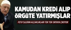 Kamudan kredi alıp örgüte yatırmışlar!
