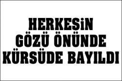 İşte o bayılma anı