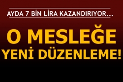 7 bin TL kazandıran meslek!