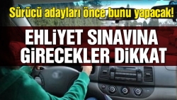 Ehliyet sınavına girecekler dikkat