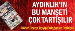 Aydınlık'ın bu manşeti çok tartışılır!