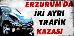 Erzurum'da 1 kişi öldü, 7 kişi yaralandı!