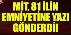 MİT’ten 5 kente IŞİD uyarısı!