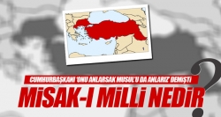 Erdoğan'ın sözünü ettiği Misak-ı Milli nedir?