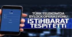 Türk Telekom'da ByLock operasyonu