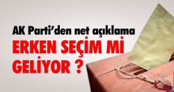 Erken seçim mi geliyor?