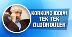 FETÖ'yle ilgili korkunç iddia!