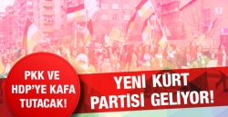 HDP ve PKK'ya kafa tutacak!