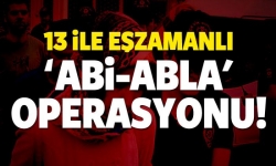 13 ilde aynı anda başladı!