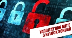 Yargıtay’dan MİT’e 3 ByLock sorusu