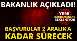 Başvurular 2 Aralık'a kadar sürecek