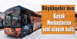 Büyükşehir’den Kayak Merkezlerine özel ulaşım hattı