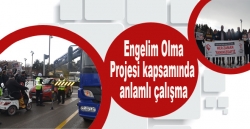 Engelim Olma Projesi kapsamında anlamlı çalışma