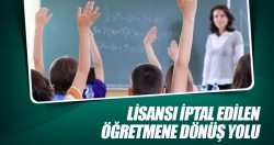 Lisansı iptal edilen öğretmene dönüş