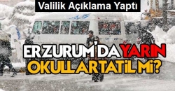 Erzurum'da yarın okullar tatil mi?