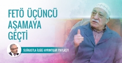 Selvi duyurdu FETÖ üçüncü aşamaya geçti