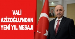 Vali Azizoğlu’ndan yeni yıl mesajı