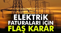 Elektrik faturaları için yeni karar!