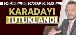 Ahmet Metin Karadayı tutuklandı!