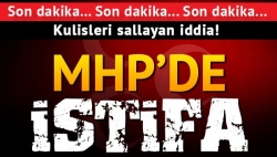 MHP'de Atila Kaya istifa etti