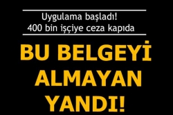 40 meslekte uygulama başladı!