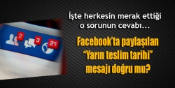 Yarın teslim tarihi mesajı doğru mu?