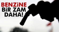 Benzine 7 kuruş zam!