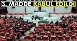 3. madde de kabul edildi!