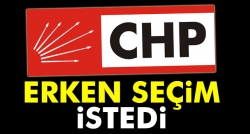 Erken Seçime CHP tam destek veriyor