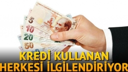 Banka kredisinde ‘hayat’i mesele!