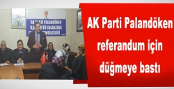 AK Palandöken’de referandum maratonu