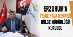 Temiz Hava Merkezi Bölge Müdürlüğü kuruldu