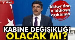 Aktay kabine değişikliği iddialarını yalanladı