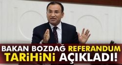 Bakan Bozdağ referandum tarihini açıkladı!