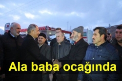 Efkan Ala baba ocağında