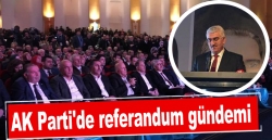 AK Parti'de referandum gündemi