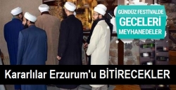 Erzurum'u imana getirecekler!