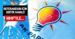 AK Parti'den referandum için kritik hamle